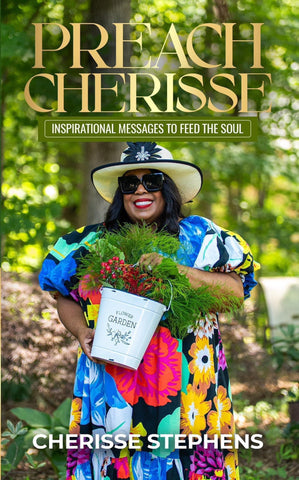 Preach Cherisse- Inspirational Messages To Feed The Soul (Book)